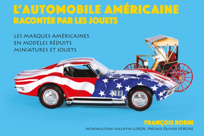 Couverture du livre L'Automobile américaine racontée par les Jouets